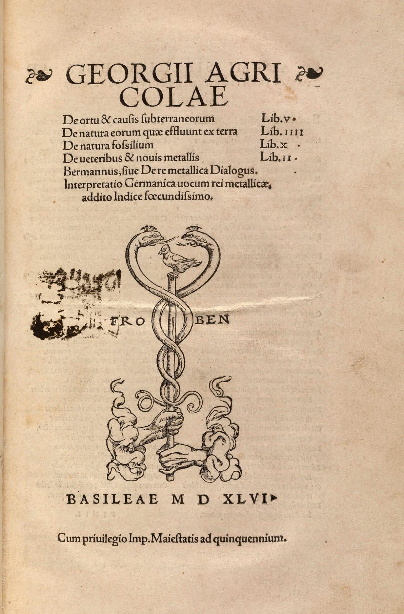 GEORG AGRICOLA (1494 - 1555). De Ortu et Causis Subterraneorum [and other works]. Basel: Hieronymus Frobenius and Nikolaus Episcopius, 1546.